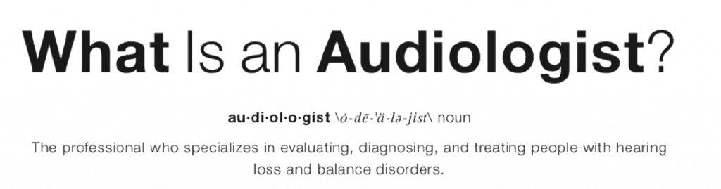Definition of an Audiologist